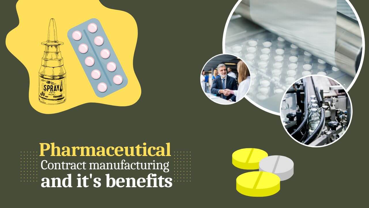 Pharmaceutical contract manufacturing and its benefits